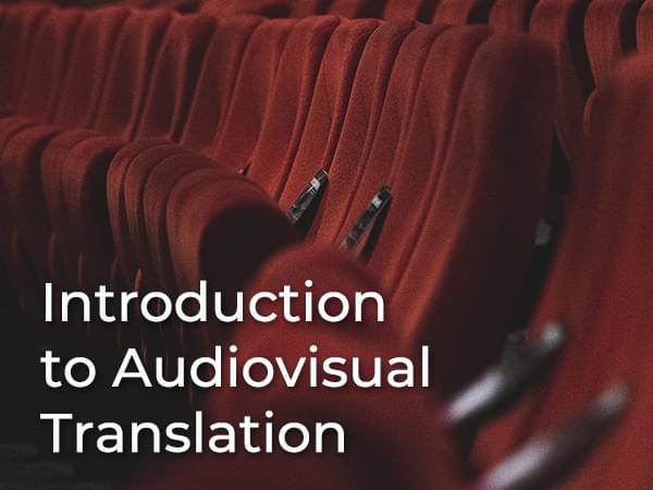 Introduction to Audiovisual Translation